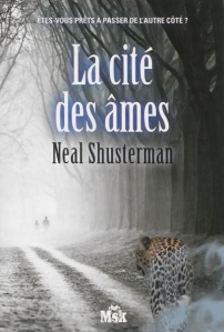 la-trilogie-des-illumières-3-la-cité-des-âmes-neal-shusterman